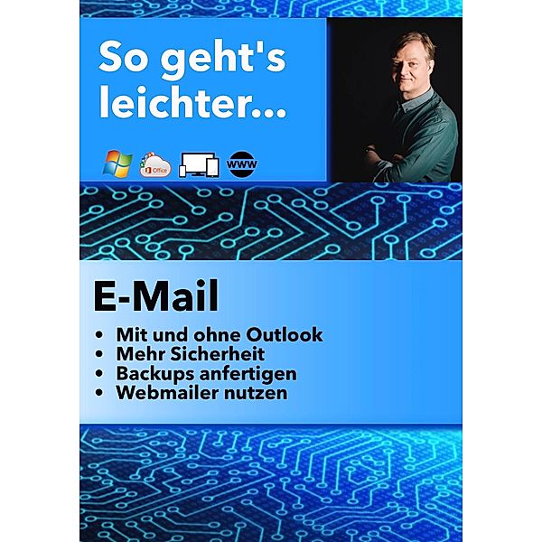 So geht's leichter: E-Mail / So geht's leichter Bd.1, Jörg Schieb