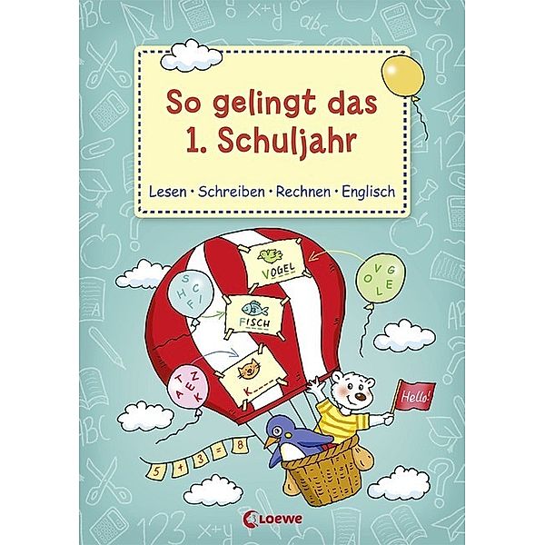 So gelingt das 1. Schuljahr, Roland Volk, Sabine Kalwitzki, Ursula Prokopp, Gisela Dorst