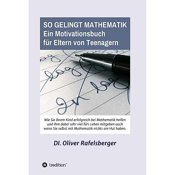 So gelingt Mathematik / So gelingt Mathematik Bd.1, Oliver Rafelsberger