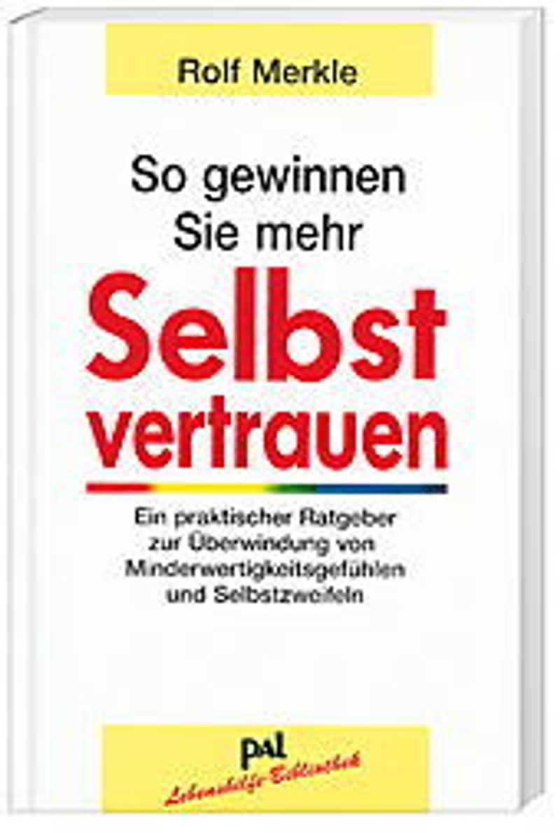 So gewinnen Sie mehr Selbstvertrauen Buch versandkostenfrei - Weltbild.de