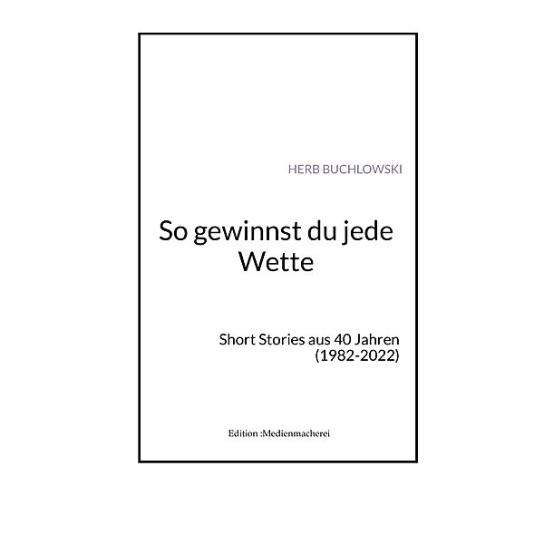 So gewinnst du jede Wette, Herb Buchlowski