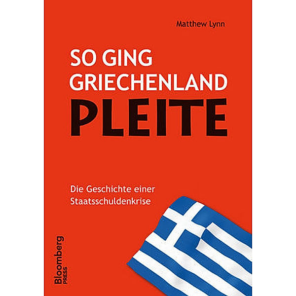 So ging Griechenland pleite, Matthew Lynn