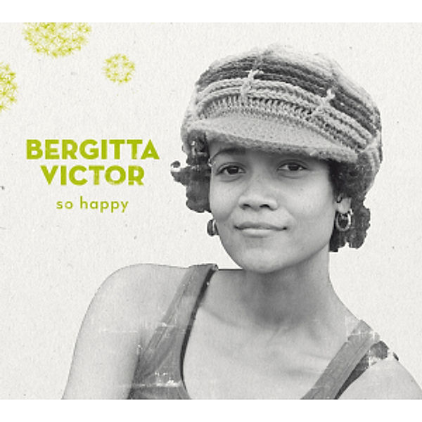 So Happy, Bergitta Victor