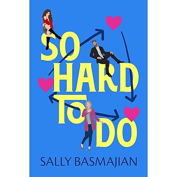 So Hard to Do, Sally Basmajian