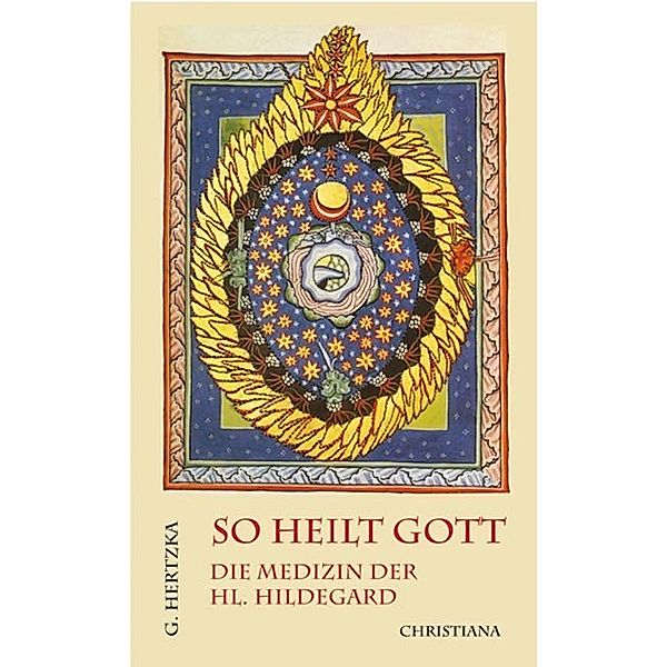 So heilt Gott, Gottfried Hertzka