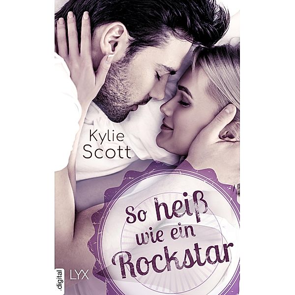 So heiß wie ein Rockstar / Rockstars Bd.5.5, Kylie Scott