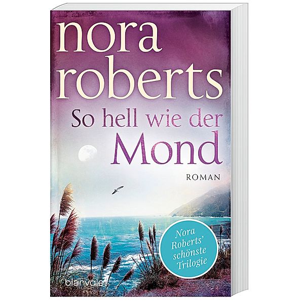 So hell wie der Mond / Templeton Trilogie Bd.2, Nora Roberts