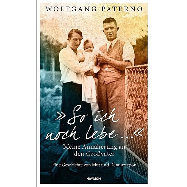 So ich noch lebe ..., Wolfgang Paterno