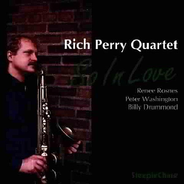 So In Love, Rich Perry Quartet