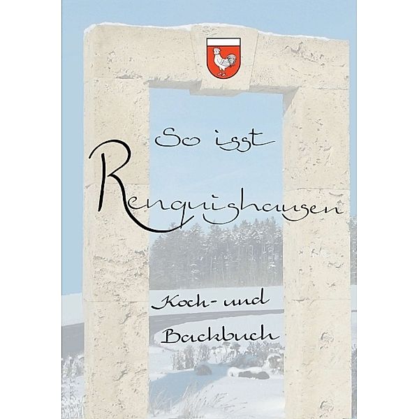 So isst Renquishausen, Heimatverein Renquishausen