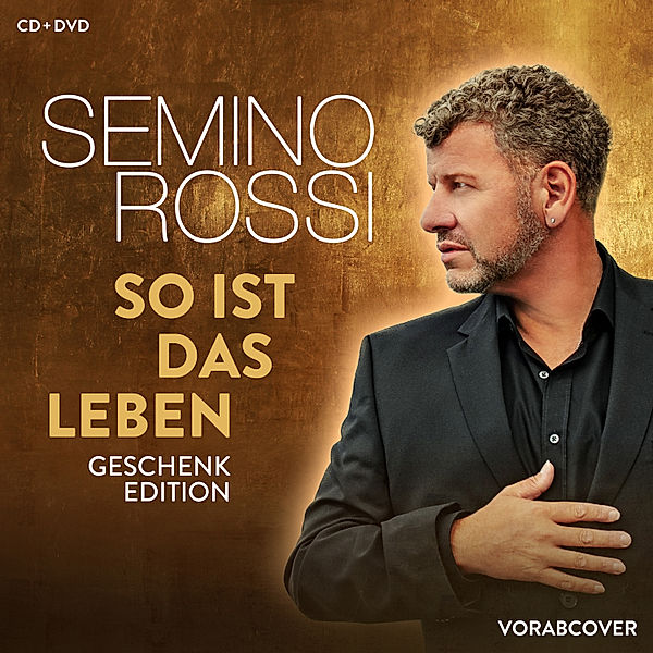 So ist das Leben (Geschenk-Edition, CD+DVD), Semino Rossi