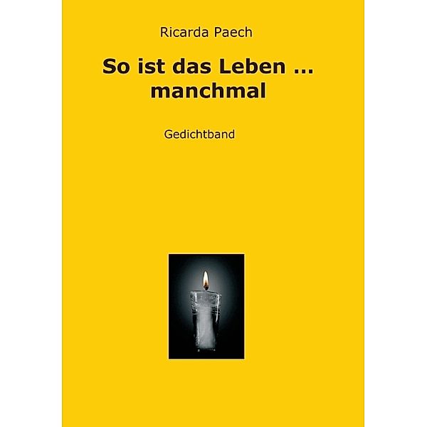 So ist das Leben ... manchmal, Ricarda Paech