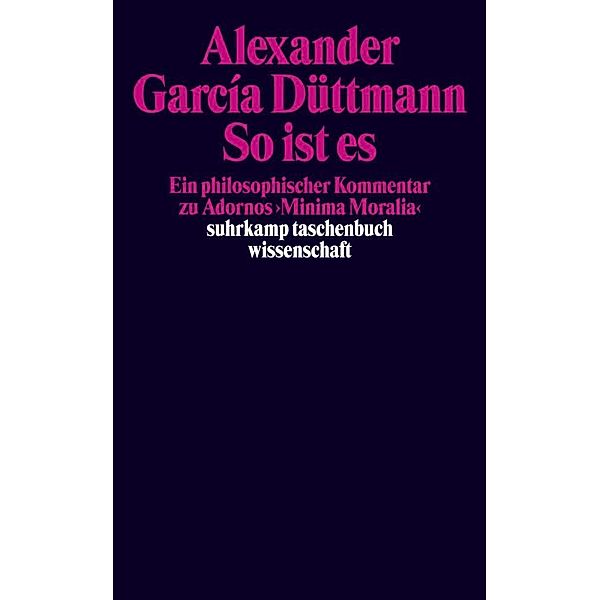 So ist es, Alexander Garcia Düttmann