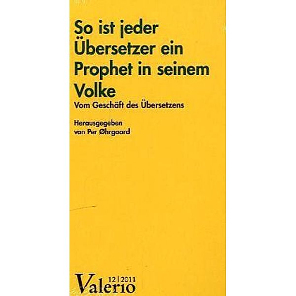 So ist jeder Übersetzer ein Prophet in seinem Volke