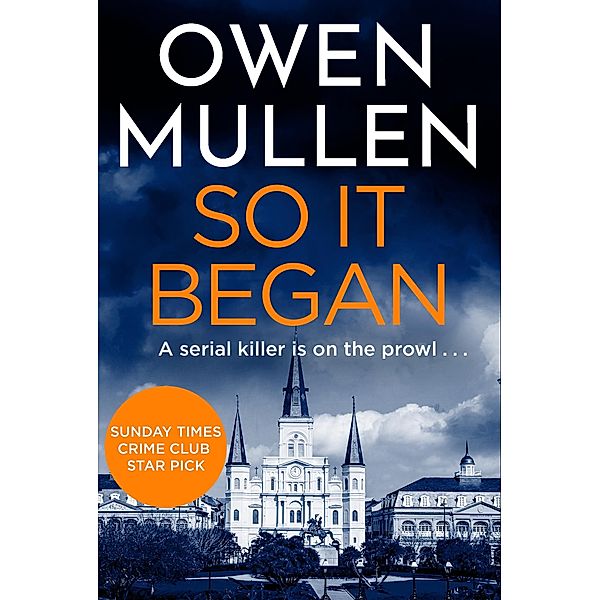 So It Began, Owen Mullen