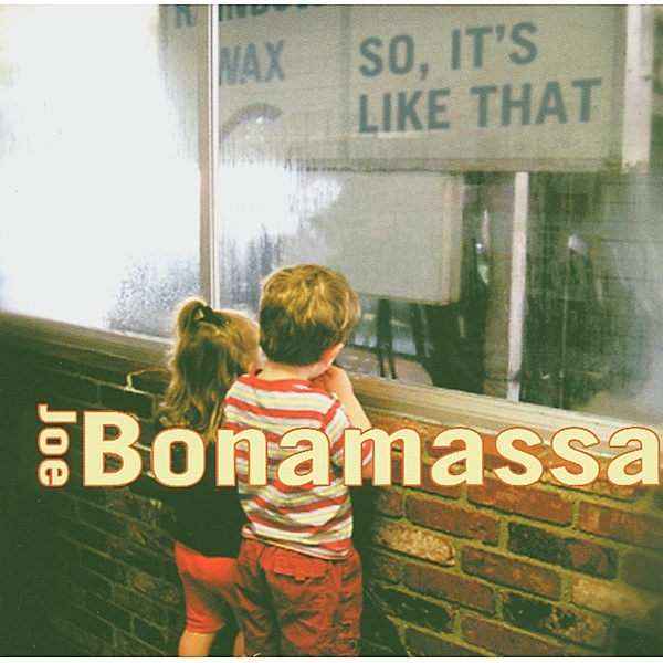 So,It'S Like That, Joe Bonamassa