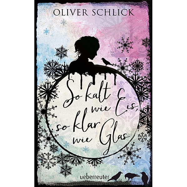So kalt wie Eis, so klar wie Glas, Oliver Schlick
