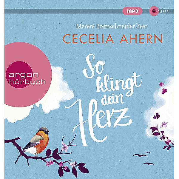 So klingt dein Herz,1 Audio-CD, 1 MP3, Cecelia Ahern