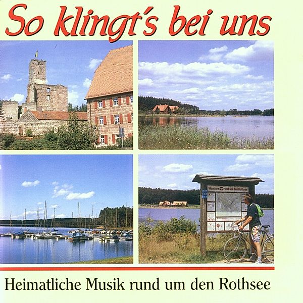 So klingt's bei uns - Rund um den Rothsee, Diverse Interpreten