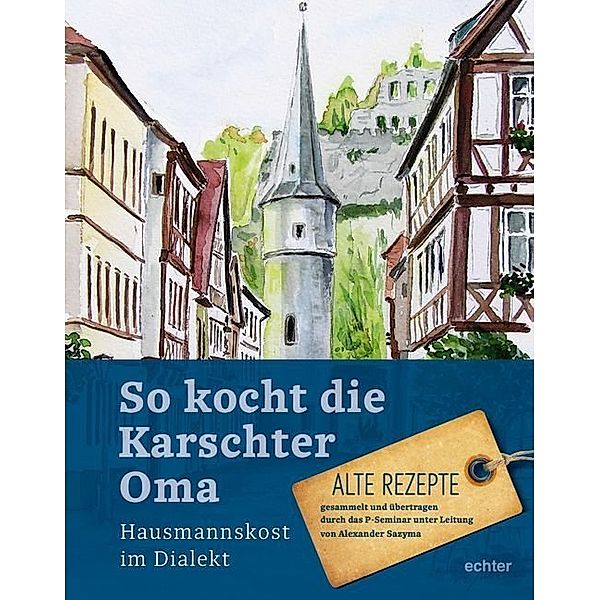 So kocht die Karschter Oma