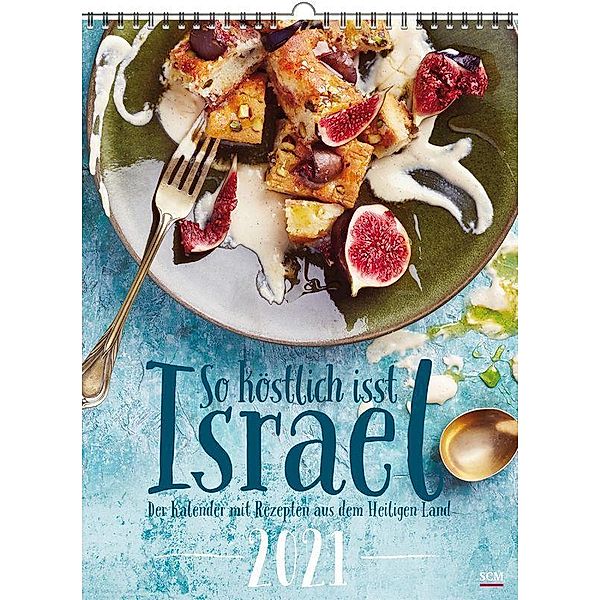 So köstlich isst Israel 2021