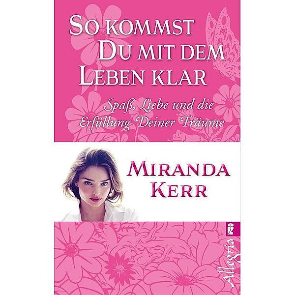 So kommst Du mit dem Leben klar / Ullstein eBooks, Miranda Kerr