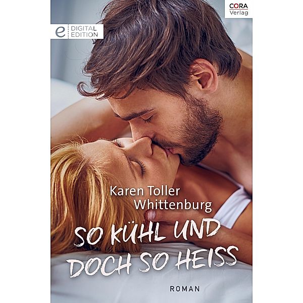 So kühl und doch so heiß, Karen Toller Whittenburg