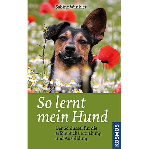 So lernt mein Hund, Sabine Winkler