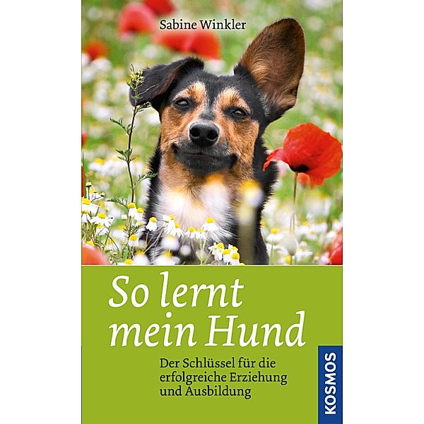 So lernt mein Hund, Sabine Winkler