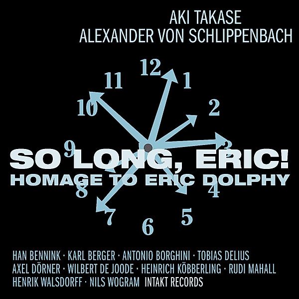 So Long,Eric! Homage To Eric Dolphy, Aki Takase, Alexander Von Schlippenbach