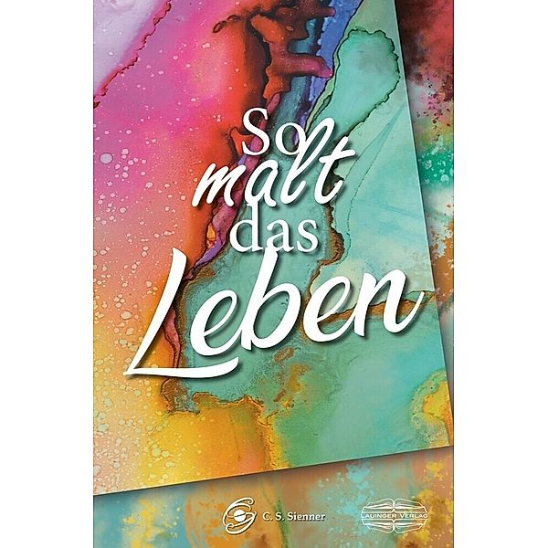 So malt das Leben, C. S. Sienner