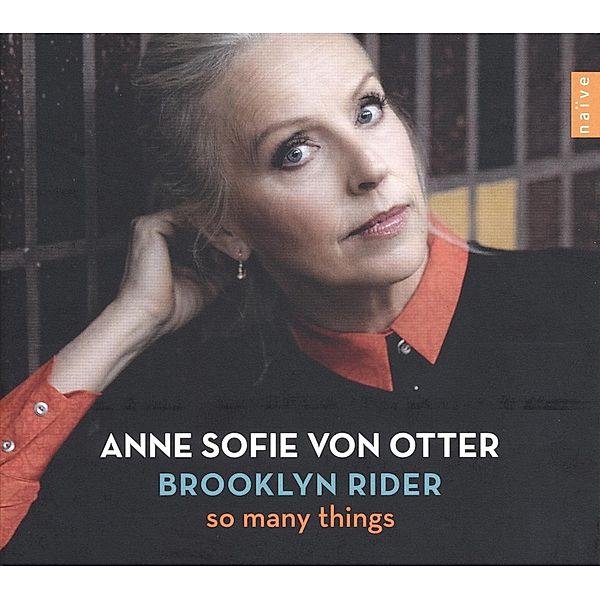 So Many Things, Anne Sofie Von Otter, Brooklyn Rider