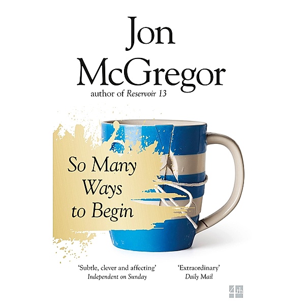 So Many Ways to Begin, Jon McGregor