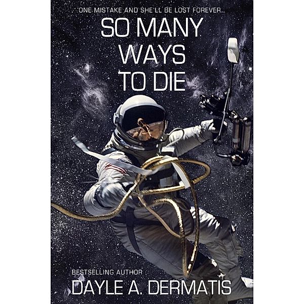 So Many Ways to Die, Dayle A. Dermatis