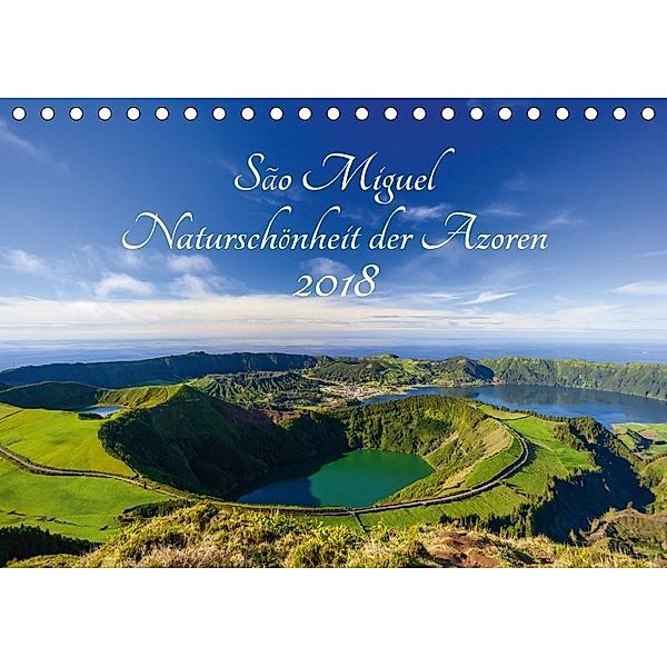 São Miguel - Naturschönheit der Azoren (Tischkalender 2018 DIN A5 quer), Janita Webeler