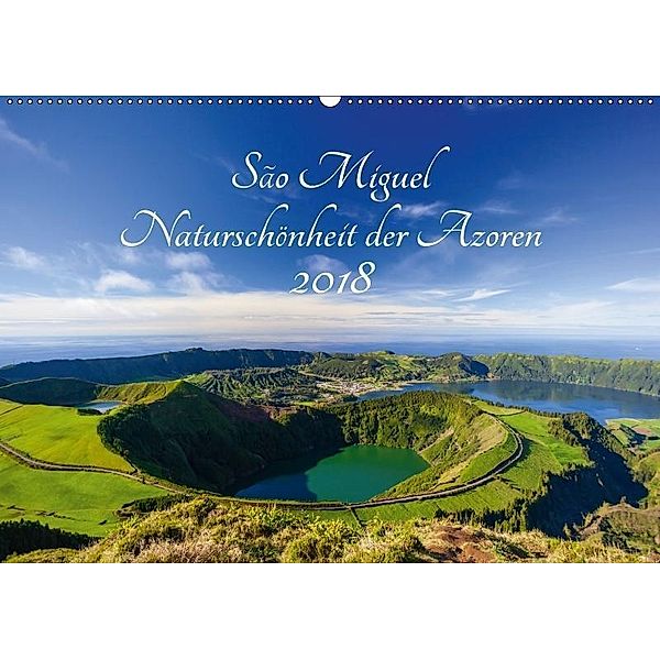 São Miguel - Naturschönheit der Azoren (Wandkalender 2018 DIN A2 quer), Janita Webeler