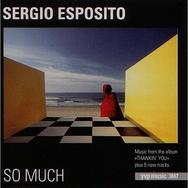 So Much, Sergio Esposito