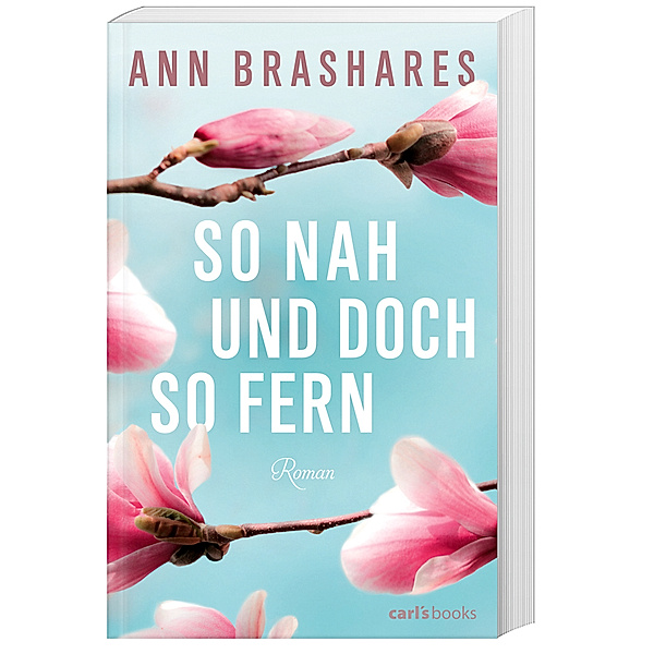 So nah und doch so fern, Ann Brashares