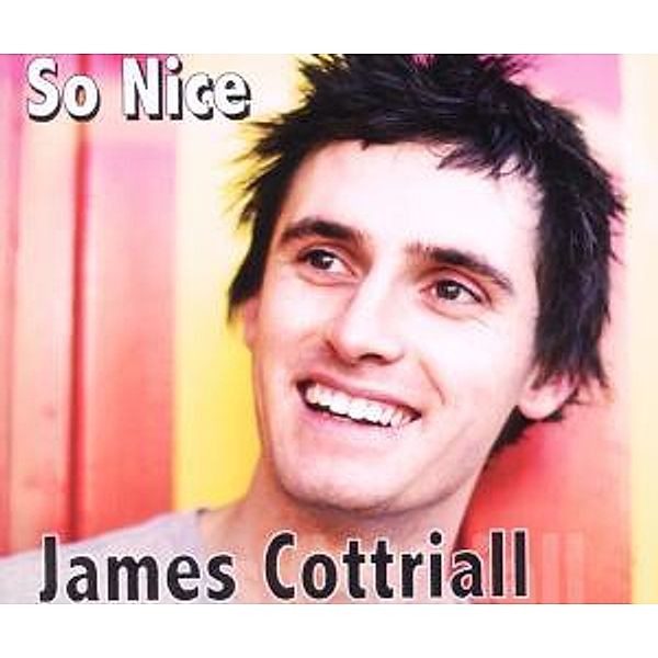 So Nice, James Cottriall