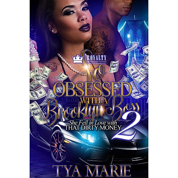 So Obsessed With a Brooklyn Boss 2 / So Obsessed With a Brooklyn Boss Bd.2, Tya Marie