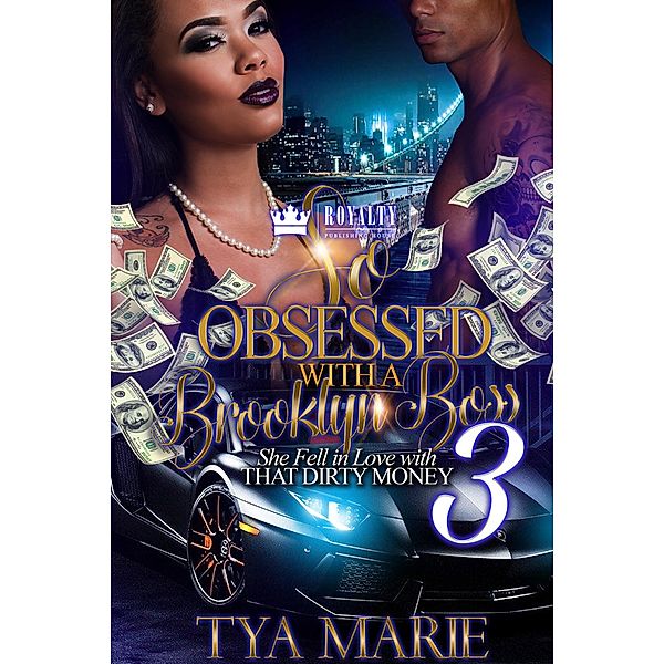 So Obsessed With a Brooklyn Boss 3 / So Obsessed With a Brooklyn Boss Bd.3, Tya Marie