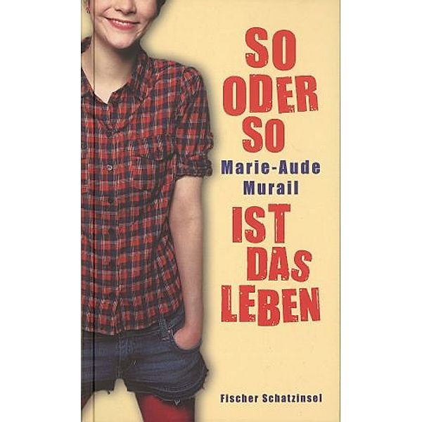 So oder so ist das Leben, Marie-Aude Murail