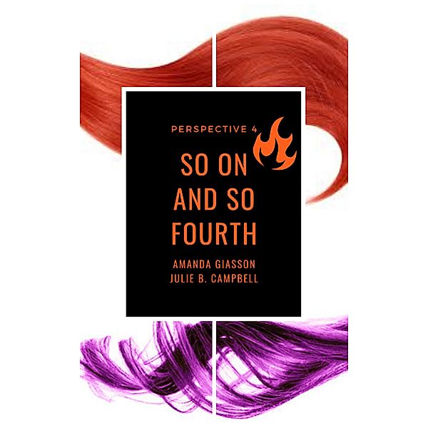 So On and So Fourth, Amanda Giasson, Julie B. Campbell