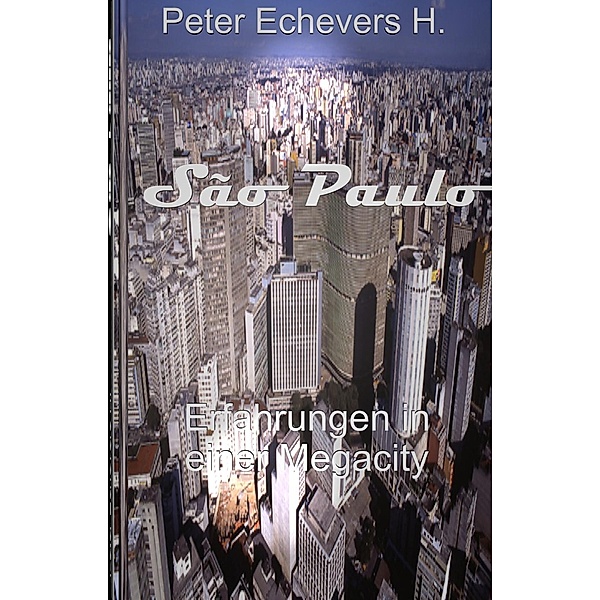 São Paulo, Peter Echevers H.
