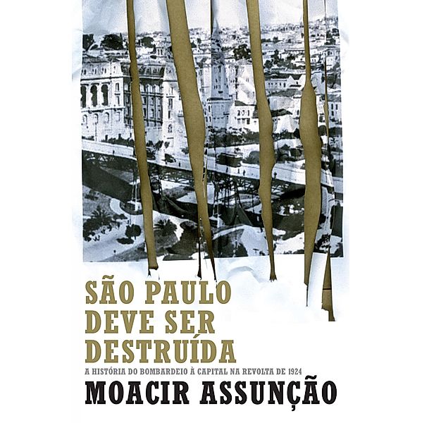 São Paulo deve ser destruída, Moacir Assunção