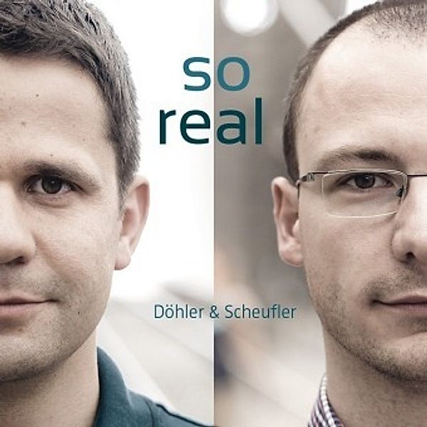So real, Audio-CD, Frank Döhler, Daniel Scheufler