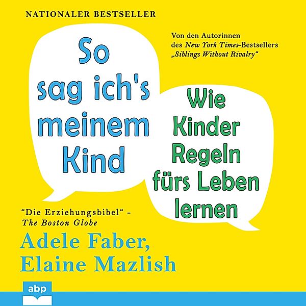 So sag ich's meinem Kind, Adele Faber, Elaine Mazlish