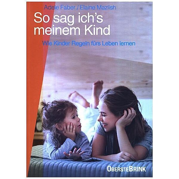 So sag ich's meinem Kind, Adele Faber, Elaine Mazlish