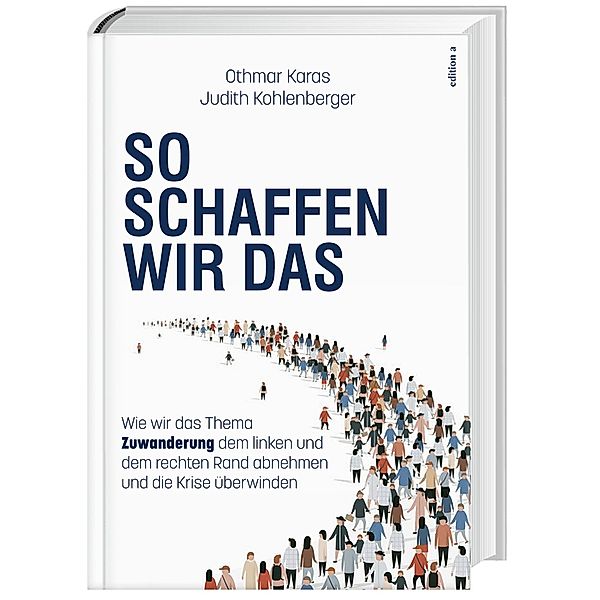 So schaffen wir das, Othmar Karas, Judith Kohlenberger