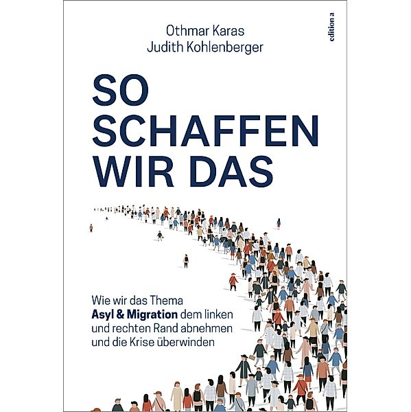 So schaffen wir das, Othmar Karas, Judith Kohlenberger